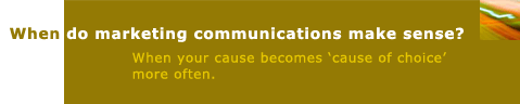 when do marketing communications make sense? When you're explaining less and succeeding more.